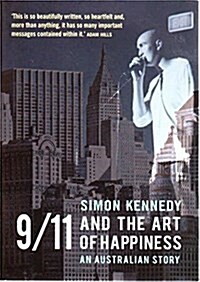 9/11 and the Art of Happiness: An Australian Story (Paperback)