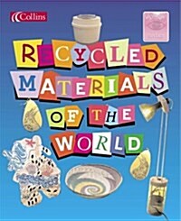 Recycled Materials of the World (Paperback)