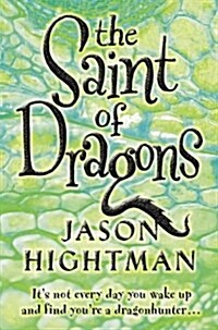 The Saint of Dragons (Paperback)