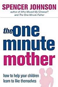 The One-Minute Mother (Paperback)