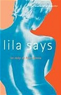 Lila Says (Paperback)