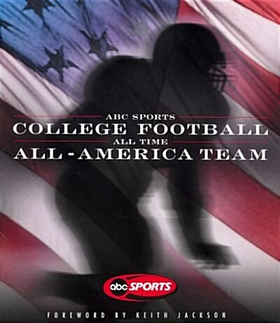 ABC Sports College Football All-Time All-America Team (Hardcover)