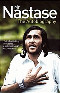Mr Nastase : The Autobiography (Paperback)