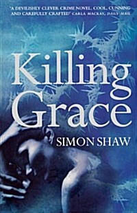 Killing Grace (Paperback)