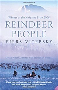 Reindeer People : Living with Animals and Spirits in Siberia (Paperback)