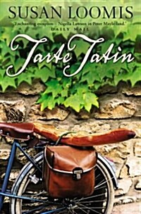 Tarte Tatin : More of la Belle Vie on Rue Tatin (Paperback)