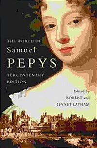 The World of Samuel Pepys : A Pepys Anthology (Paperback)