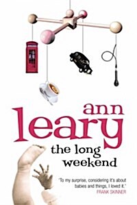 The Long Weekend : A Surprised American Mother in England (Paperback, Large type edition)