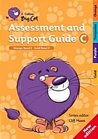 Assessment and Support Guide C : Orange Band 06/Gold Band 09 (Paperback)