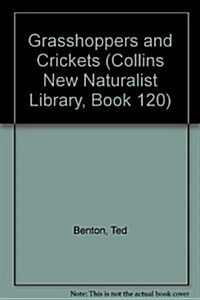 Collins New Naturalist Library (120) - Grasshoppers and Crickets (Hardcover)