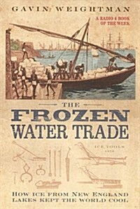 The Frozen Water Trade (Paperback)