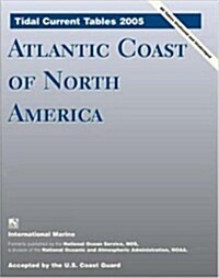 Tidal Current Tables : Atlantic Coast of North America (Paperback, Rev ed)