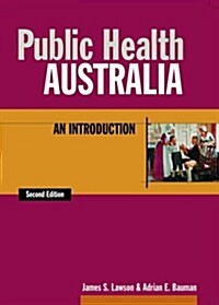 Public Health Australia : An Introduction (Paperback, 2 ed)