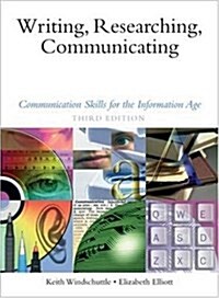 Writing, Researching, Communicating : Communication Skills for the Information Age (Paperback, 3 Rev ed)