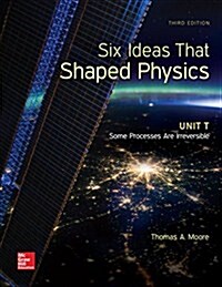 Six Ideas That Shaped Physics: Unit T - Some Processes Are Irreversible (Paperback, 3, UK)