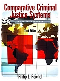 Comparative Criminal Justice Systems : A Topical Approach (Paperback, 3 Rev ed)