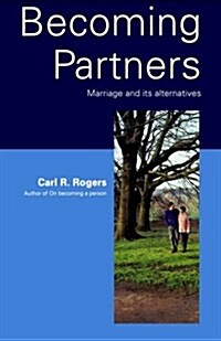Becoming Partners : Marriage and Its Alternatives (Paperback)