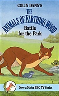 Battle For The Park (Paperback, TV Tie-in)