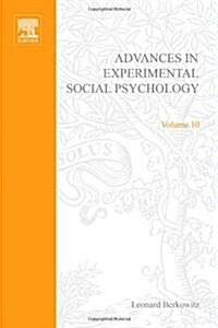 ADV EXPERIMENTAL SOCIAL PSYCHOLOGY,V 10 (Paperback)
