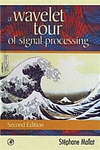 WAVELET TOUR OF SIGNAL PROCESSING (Paperback)