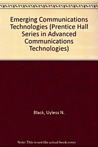 Emerging Communications Technologies (Hardcover)