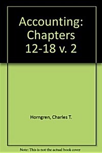 Accounting : Volume II (Chapters 12-18), Canadian Edition (Paperback, 5 Rev ed)