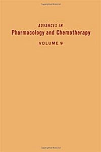 ADV IN PHARMACOLOGY &CHEMOTHERAPY VOL 9 (Paperback)