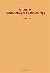 ADV IN PHARMACOLOGY &CHEMOTHERAPY VOL 15 (Paperback)