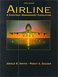 Airline : A Strategic Management Simulation (Paperback)