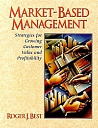 [중고] Market-Based Management : Strategies for Growing Customer Value and Profitability (Paperback)