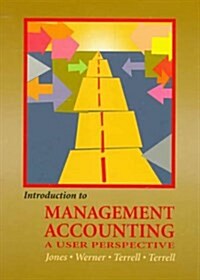 Introduction to Management Accounting : A User Perspective (Hardcover)