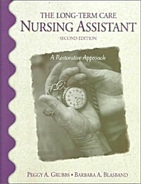The Long-term Care Nursing Assistant (Paperback, 2 Rev ed)