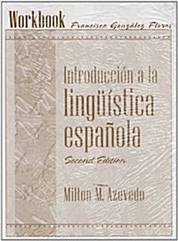 Introduccion a La Linguistica Espanola Workbook (Paperback, 2 Rev ed)