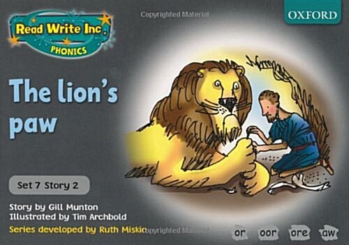 Read Write Inc. Phonics: Grey Set 7 Storybooks: The Lions Paw (Paperback)