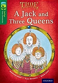 [중고] Oxford Reading Tree TreeTops Time Chronicles: Level 12: A Jack and Three Queens (Paperback)