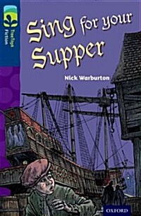 Oxford Reading Tree Treetops Fiction: Level 14 More Pack A: Sing for Your Supper (Paperback)