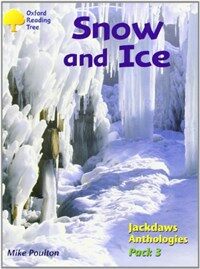 Oxford Reading Tree: Levels 8-11: Jackdaws: Pack 3: Snow and Ice (Paperback)