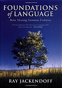 Foundations of Language : Brain, Meaning, Grammar, Evolution (Hardcover)
