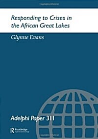 Responding to Crises in African Great Lakes (Paperback)