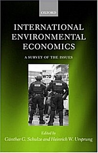 International Environmental Economics : A Survey of the Issues (Hardcover)