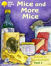 Oxford Reading Tree: Levels 8-11: Jackdaws: Pack 3: Mice and More Mice (Paperback)