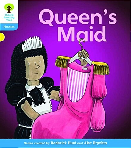 Oxford Reading Tree: Level 3: Floppys Phonics Fiction: The Queens Maid (Paperback)