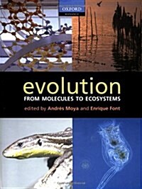 Evolution : From Molecules to Ecosystems (Hardcover)