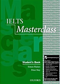 IELTS Masterclass: Students Book with Online Skills Practice Pack : Preparation for students who require IELTS for academic purposes (Multiple-component retail product)