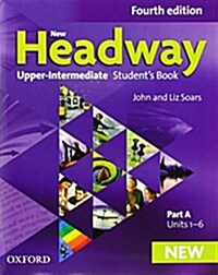 New Headway: Upper-Intermediate: Students Book A : The Worlds Most Trusted English Course (Paperback, 4 Revised edition)