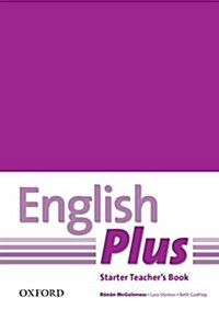 English Plus: Starter: Teachers Book with Photocopiable Resources : Choose to Do More (Paperback)