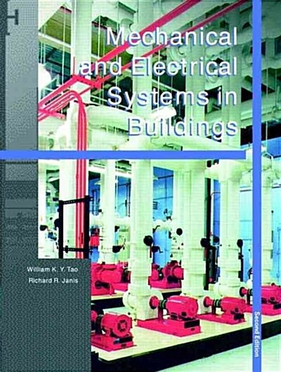 [중고] Mechanical and Electrical Systems in Buildings (Hardcover, 2nd, Subsequent)