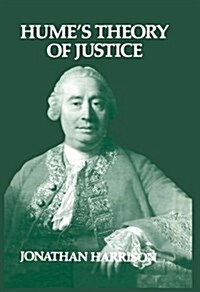 Humes Theory of Justice (Hardcover)