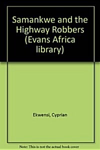 Samankwe and the Highway Robbers (Paperback)