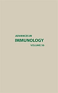 Advances in Immunology: Volume 56 (Hardcover)